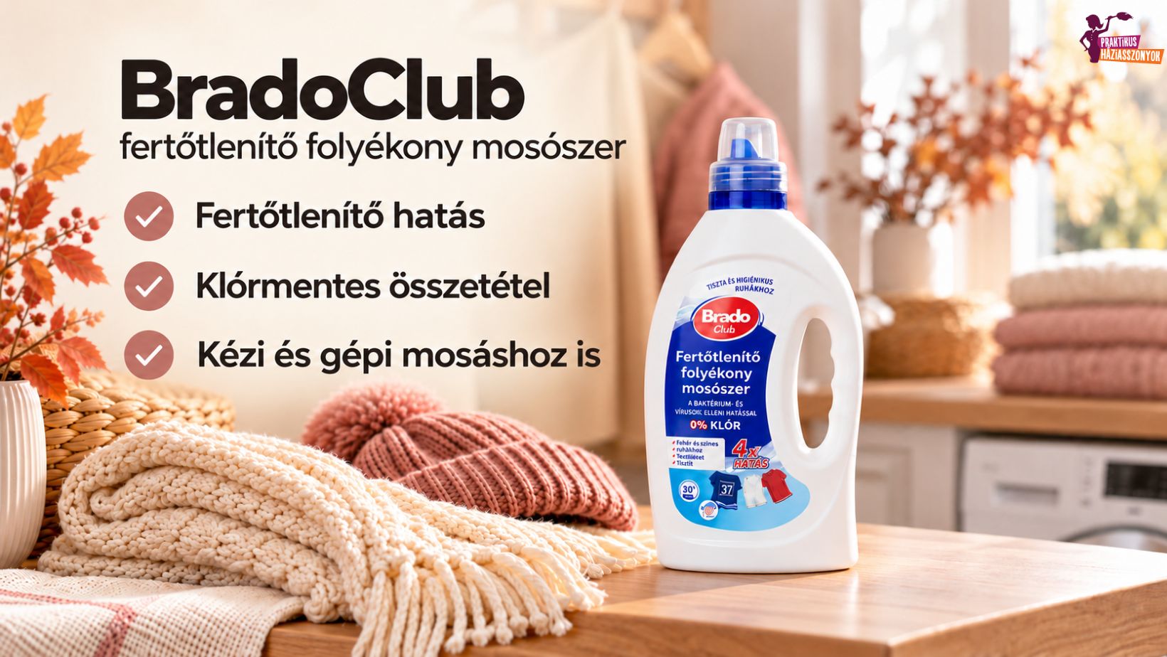 BradoClub fertőtlenítő folyékony mosószer őszi környezetben, kötött sál és sapka mellett, a termék előnyeinek felsorolásával.